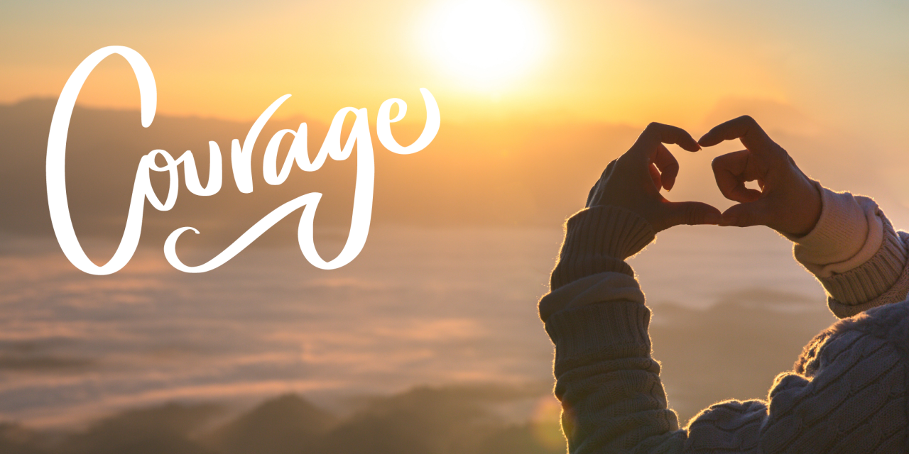 Move on with Courage – February 2023 Newsletter